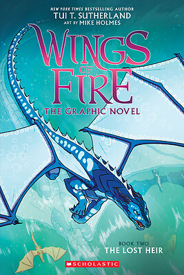 Wings of Fire: The Lost Heir: A Graphic Novel (Wings of Fire Graphic Novel…