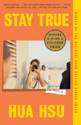 Stay True: A Memoir – Paperback By Hsu, Hua – VERY GOOD