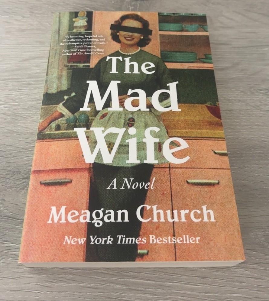 The Mad Wife: A Bestselling Novel of – Paperback, by Church Meagan – Very Good
