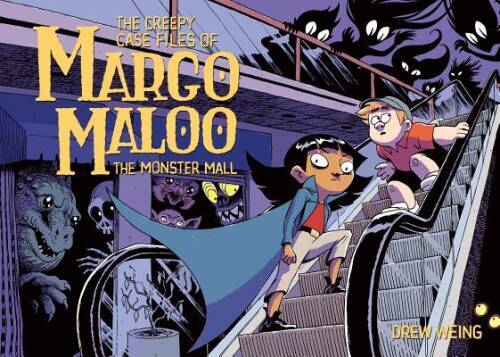 The Creepy Case Files of Margo Maloo: The Monster Mall – Hardcover – GOOD