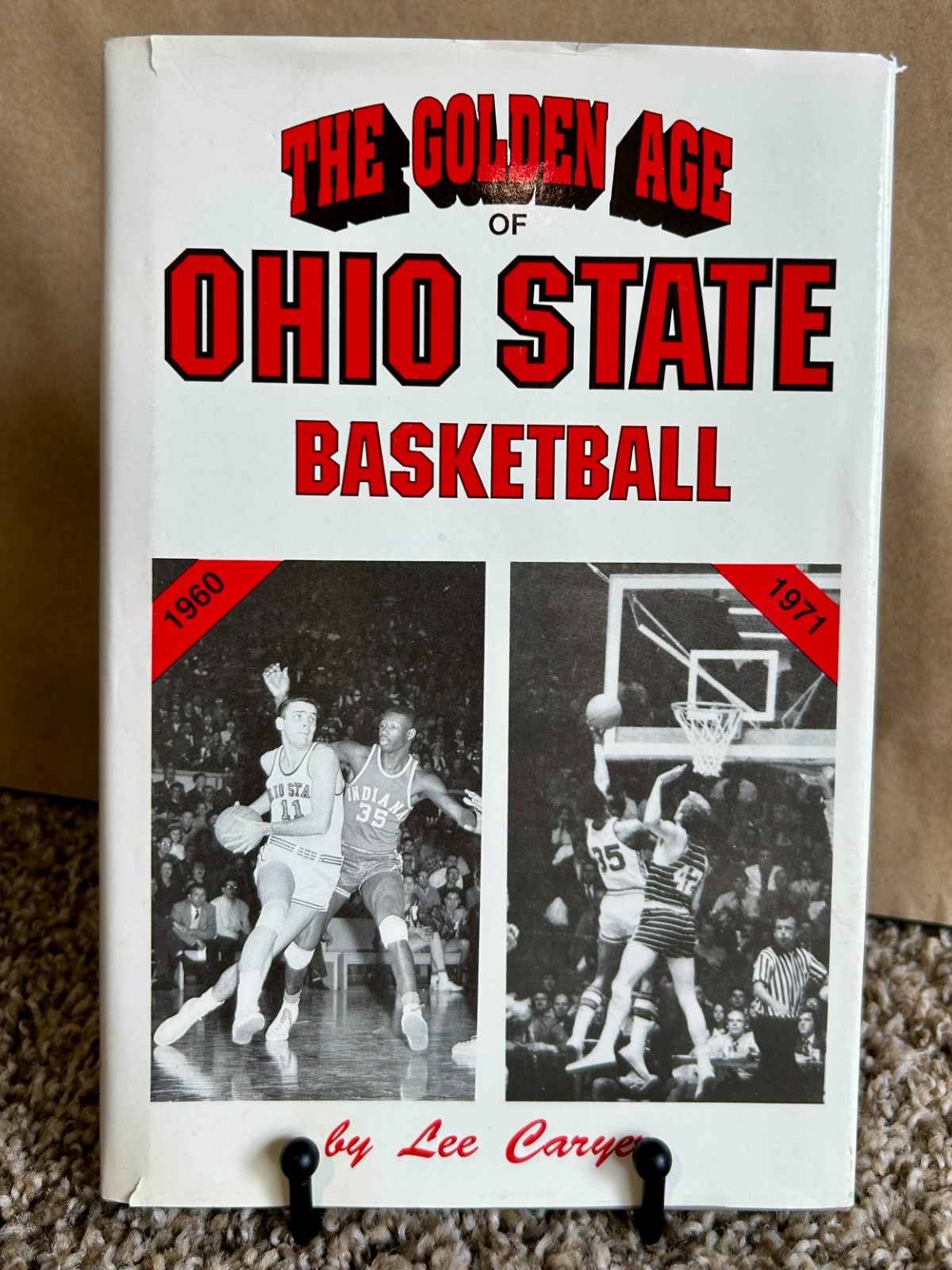 Golden Age of Ohio State Basketball by Lee Caryer, 1991 HC w/DJ, 1st/1st SIGNED