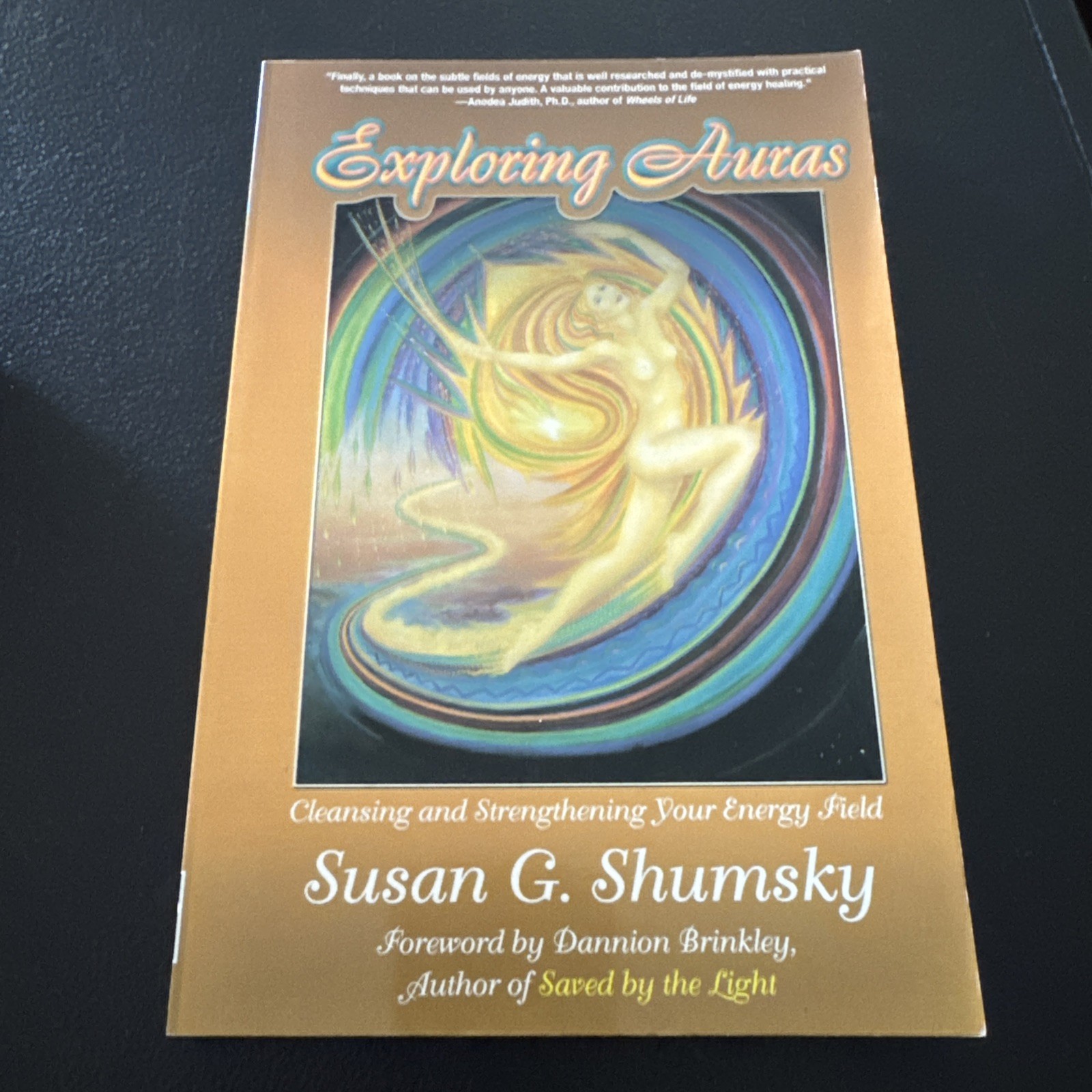 Auras: Cleansing and Strengthening Your Energy Field Shumsky, Susan G.