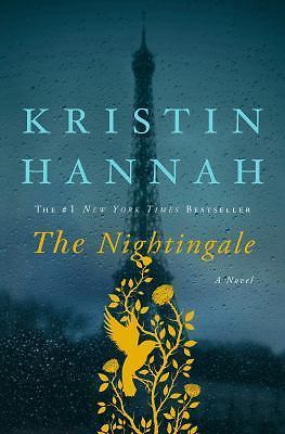 Nightingale : A Novel by Kristin Hannah (2015, Hardcover)