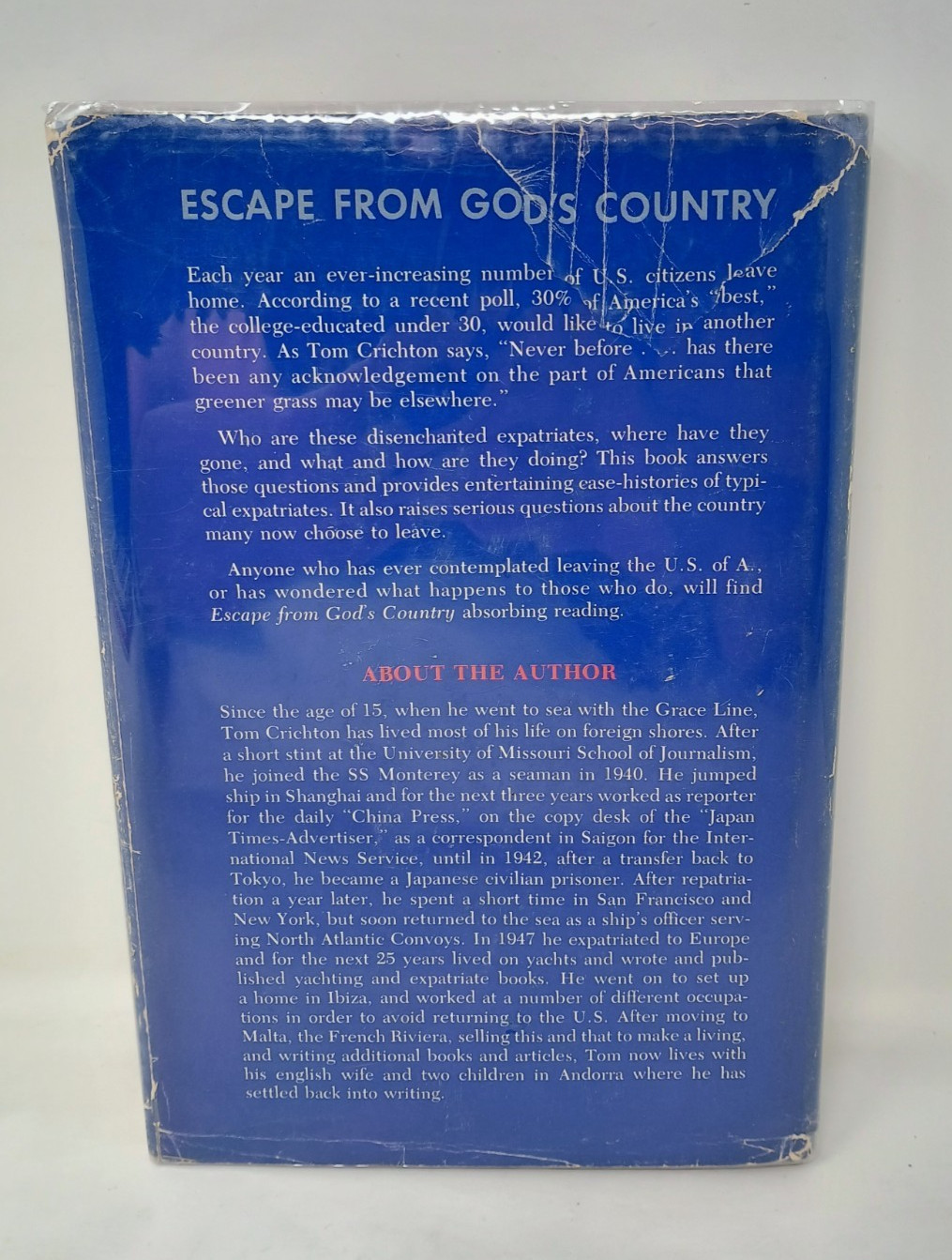 Escape from God’s Country by Tom Crichton 1973 Hardcover
