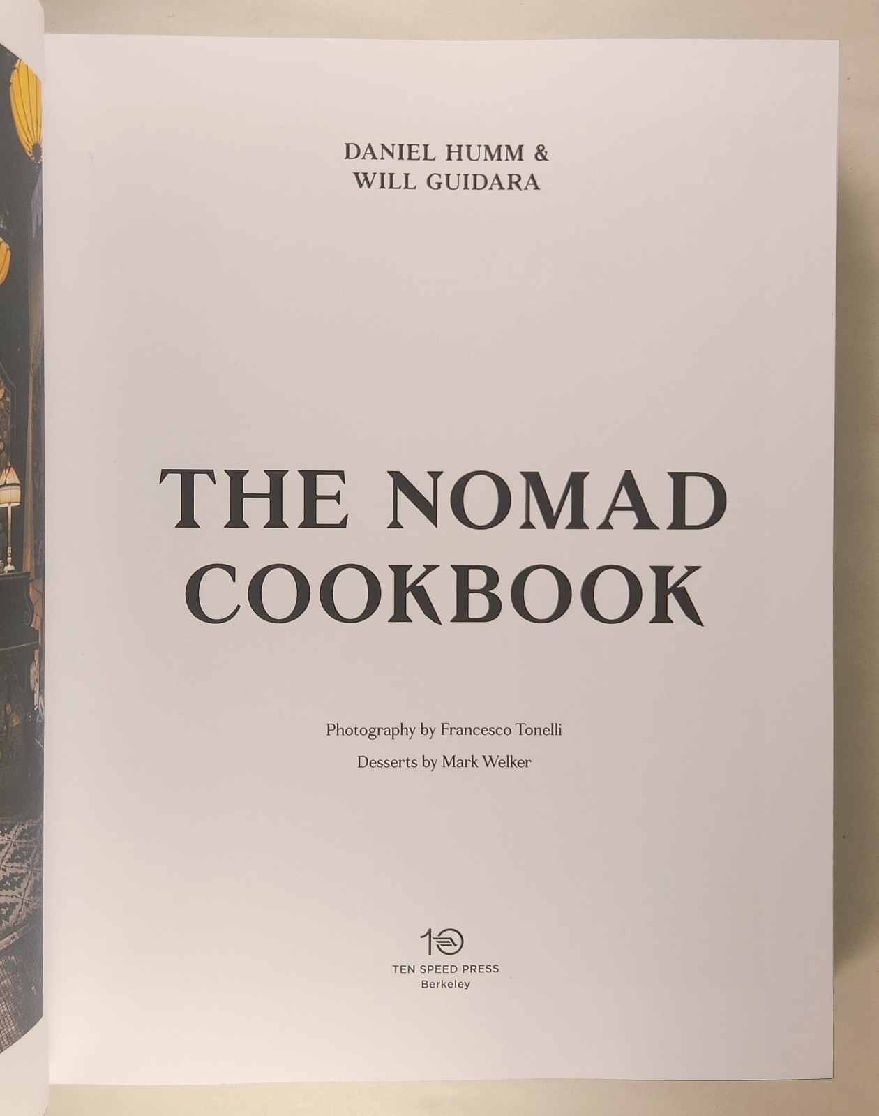 The Nomad Cookbook by Daniel Humm and Will Guidara 1st Edison 2015 Signed