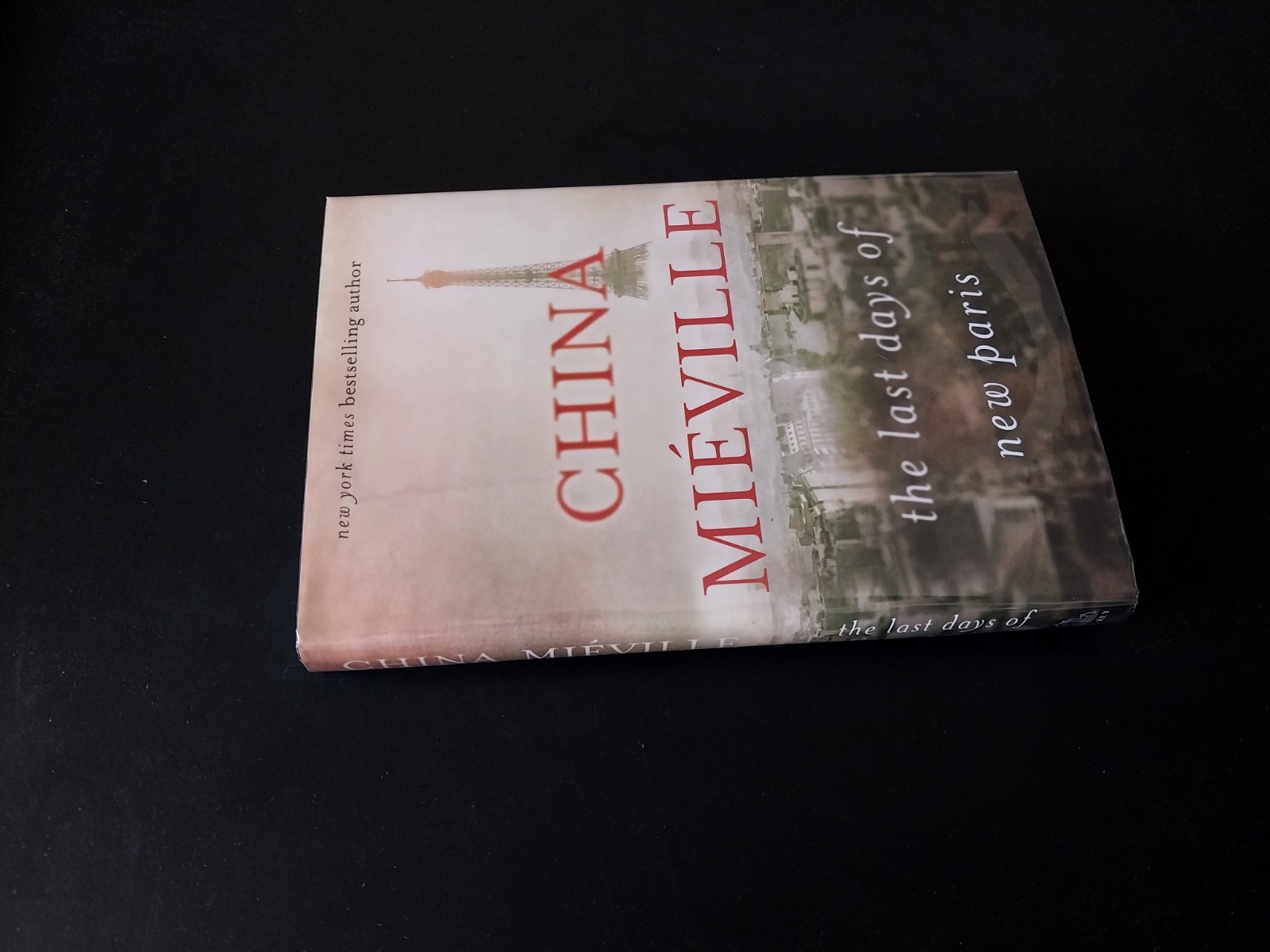China Miéville – The Last Days of New Paris – First Edition First Printing 2016