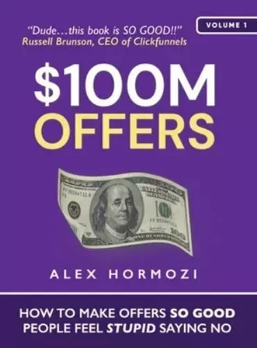 $100M Offers by Alex Hormozi Paperback