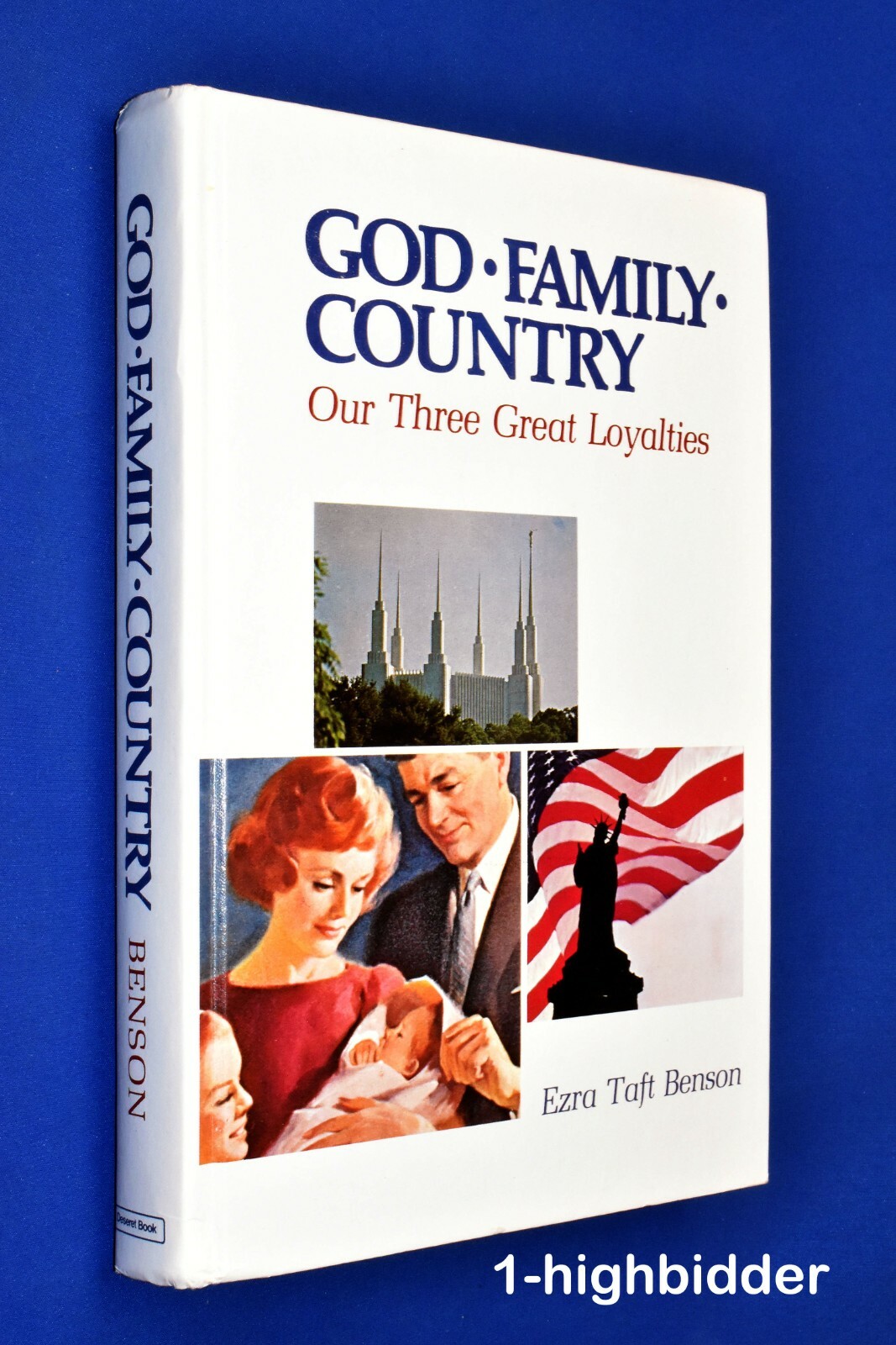 1974 God Family Country 1st Edition Hardcover Ezra Taft Benson Mormon LDS CLEAN!