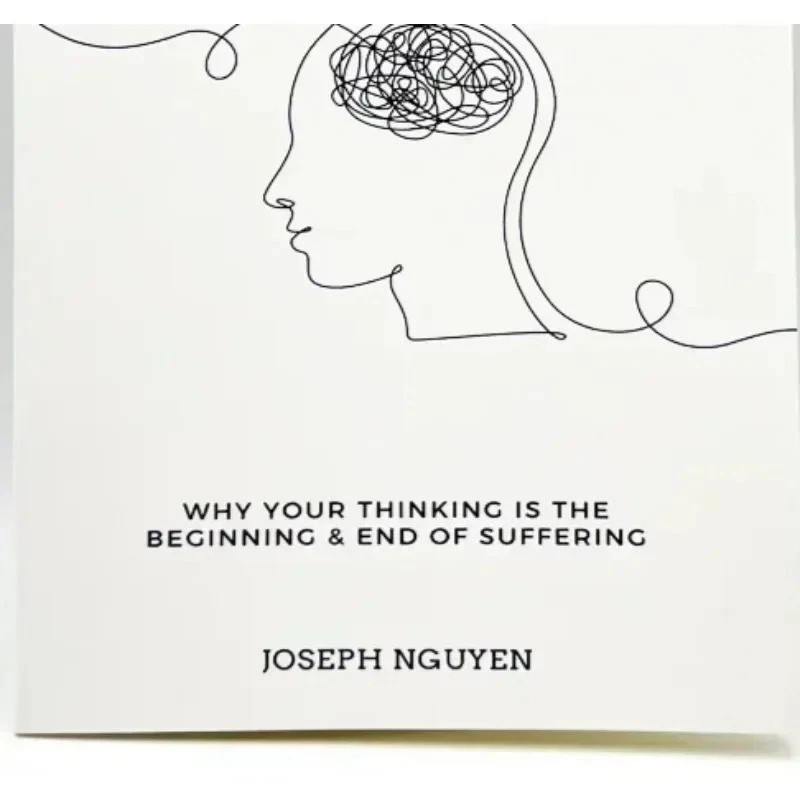 Don’t Believe Everything You Think by Joseph Nguyen