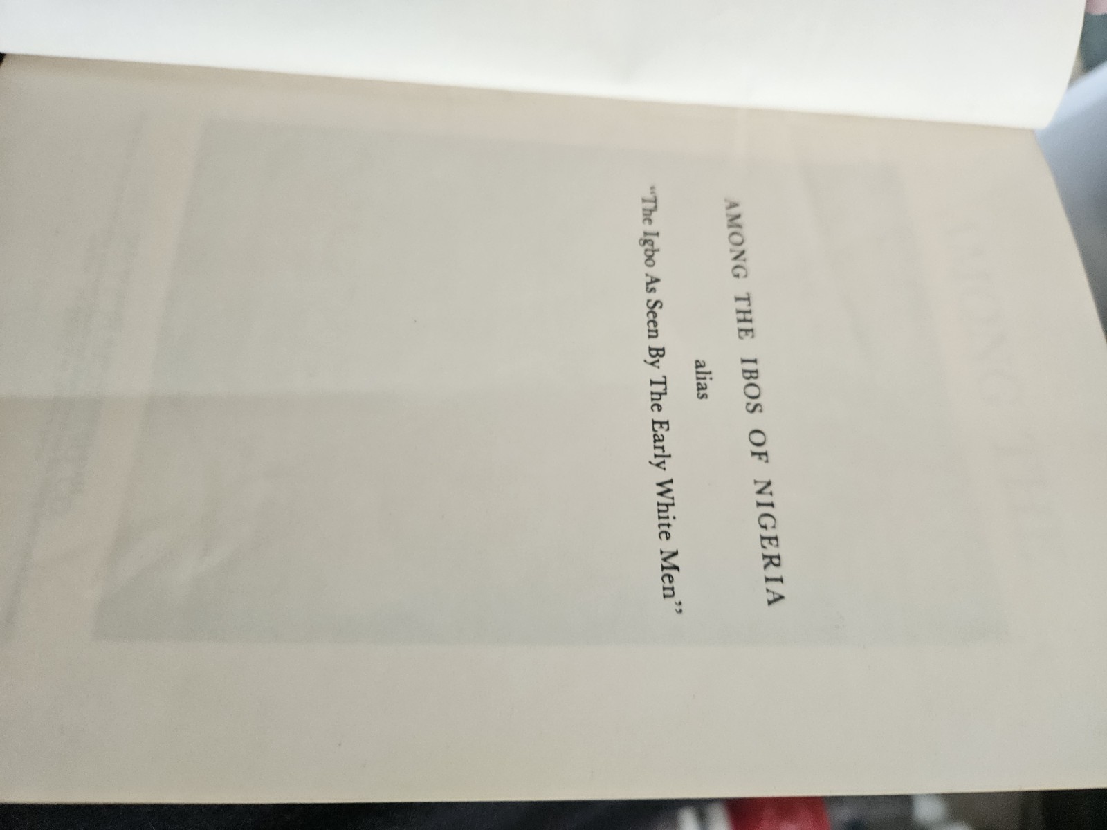 Among the Ibos of Nigeria (Travellers) Basden, G.T. Trade Paperback 1983