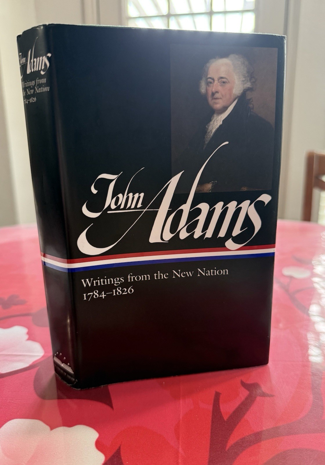John Adams: Writings from the New Nation 1784-1826 (LOA #276) by John Adams…