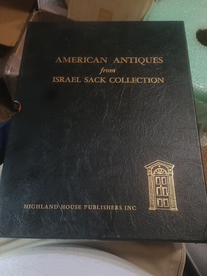 American Antiques from Israel Sack Collection by Israel Sack Volumes 1&2