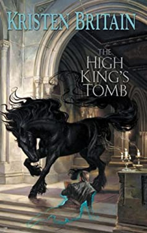 The High King’s Tomb Hardcover Kristen Britain