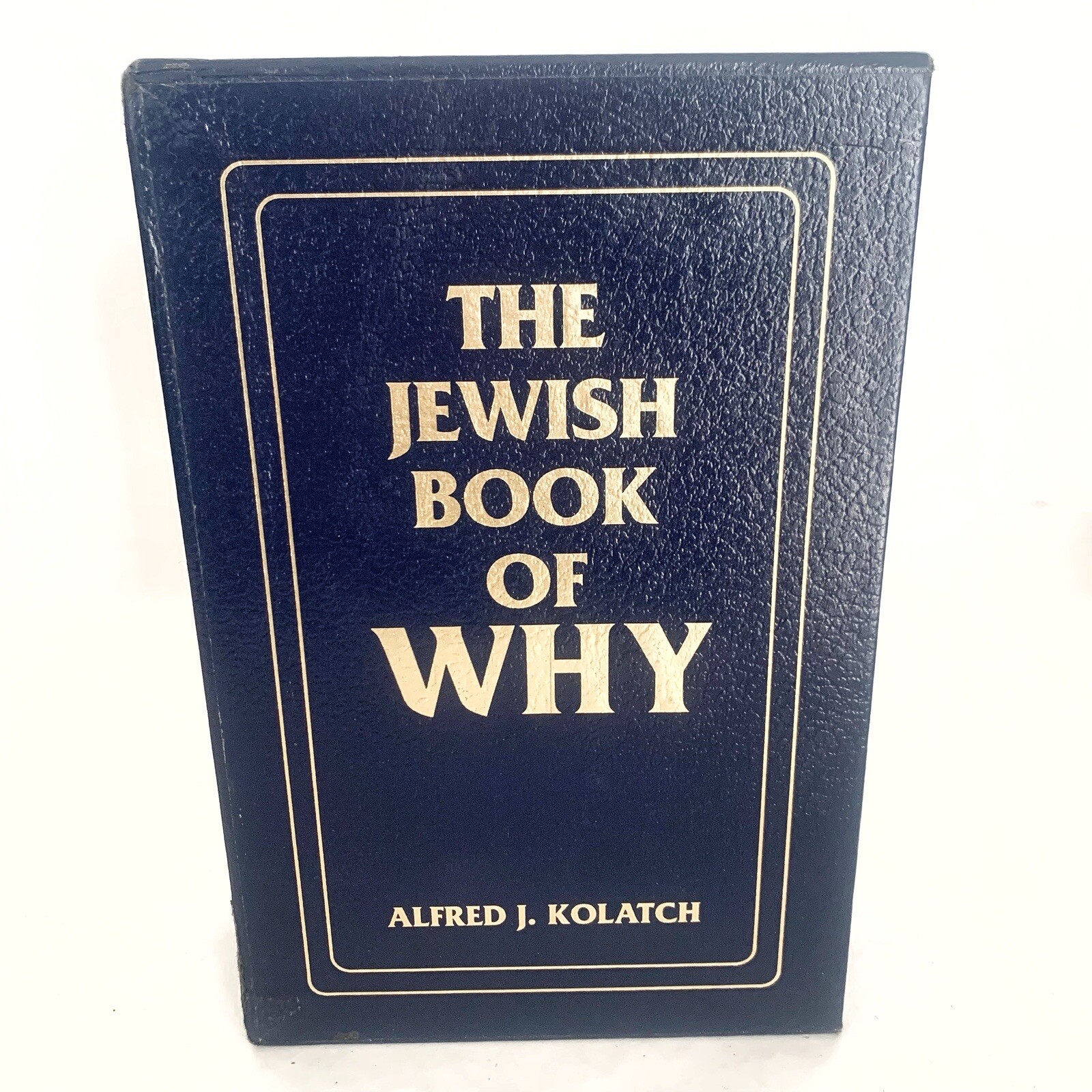The Jewish Book of Why And Second Book by Alfred J. Kolatch 2 Book Box Set HC