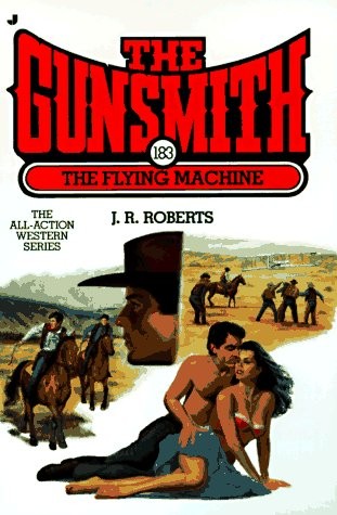 The Gunsmith 183: The Flying Machine (Gunsmith, The)