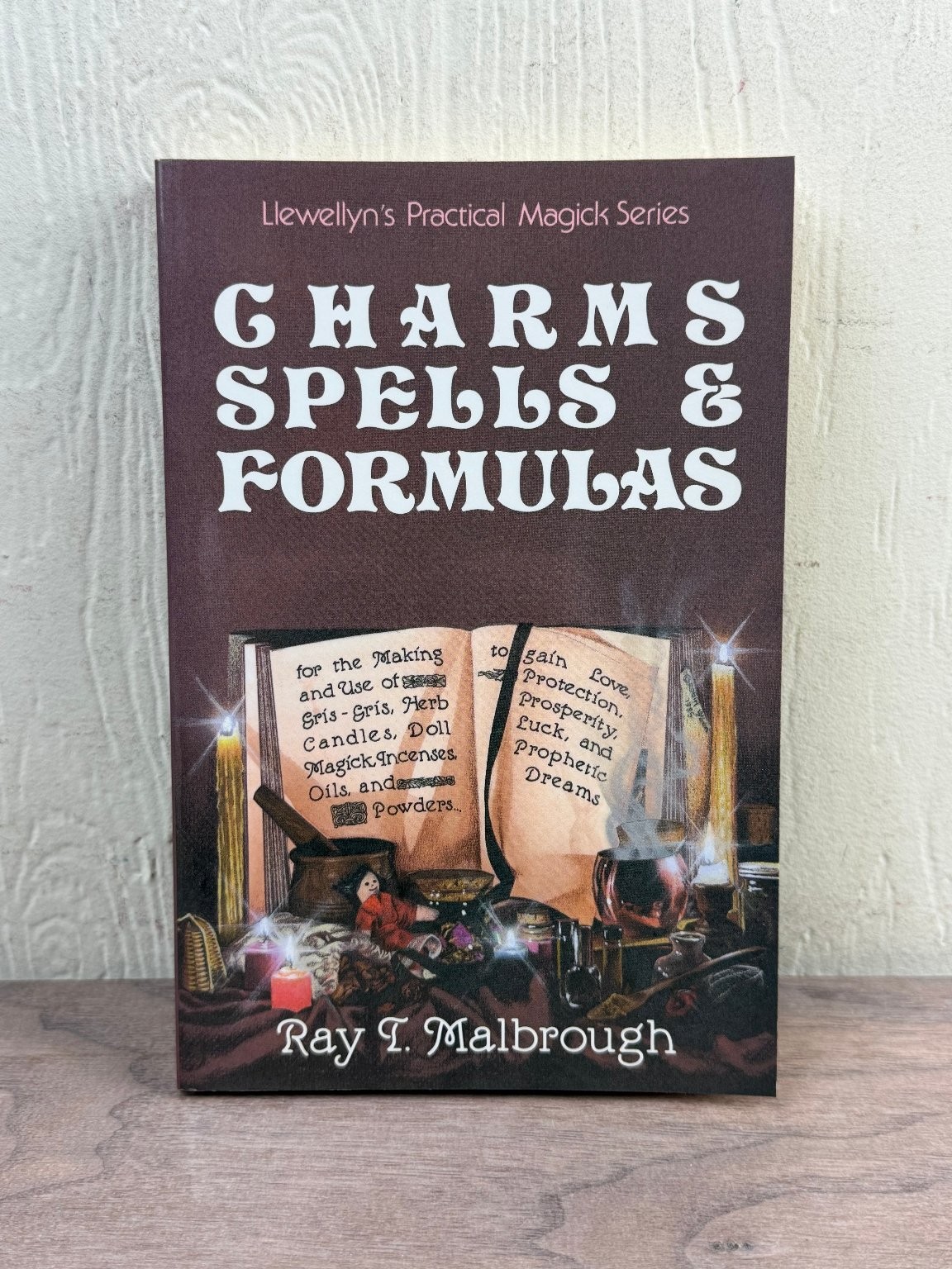 Charms, Spells & Formulas Ray T. Malbrough 1998 Practical Magick Hoodoo