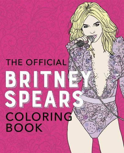 Official Britney Spears Coloring Book by Ulysses Ulysses Press (2021, Trade…