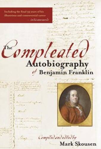 The Compleated Autobiography by Benjamin Franklin (Completed Au – VERY GOOD