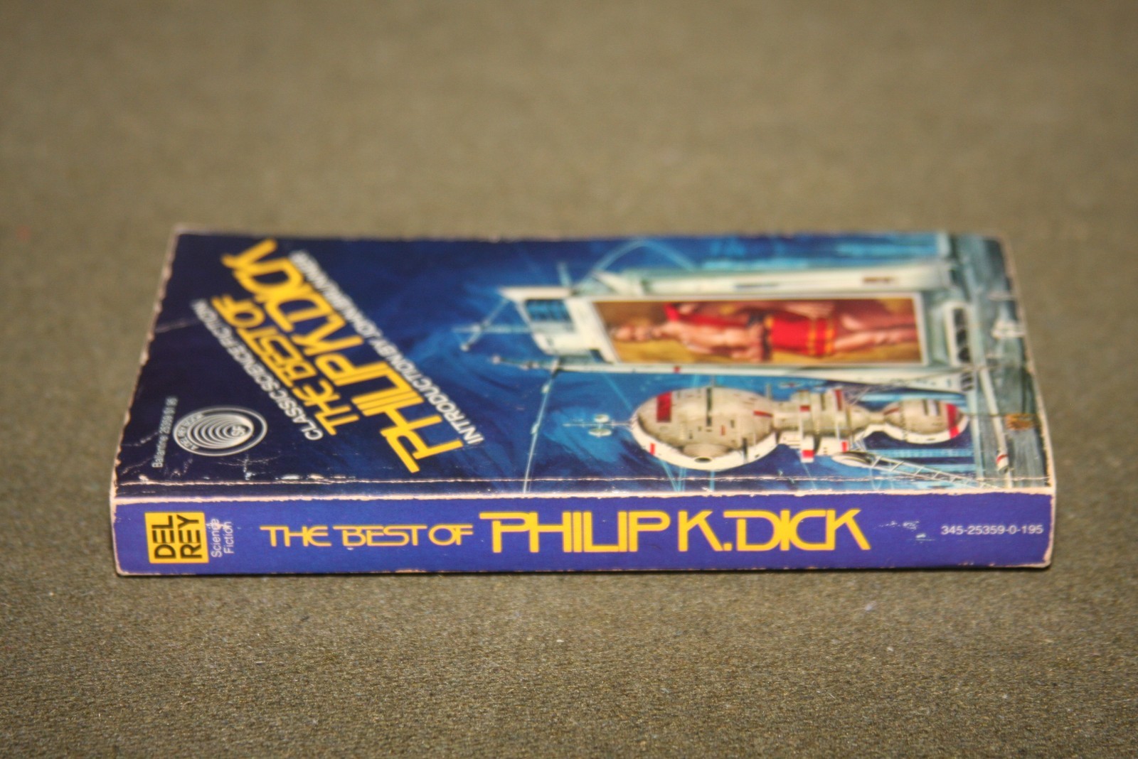 The Best of Philip K. Dick 1978 PB 2nd Print Ballantine Del Rey SF
