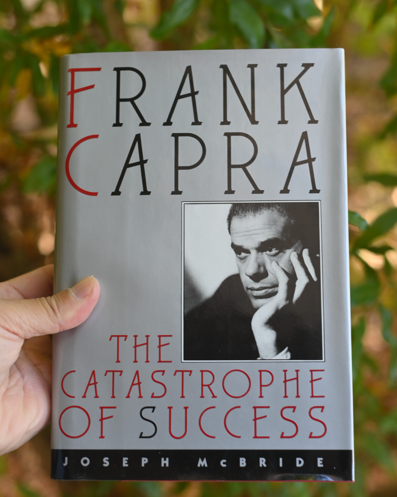 signed Joseph McBride Catastrophe of Success Hardback: 768 pages 2nd Edition