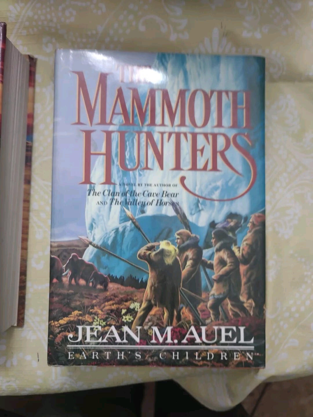 Jean M Auel – 3 First Editions, One Signed (Mammoth Hunters) All HC W/DJ