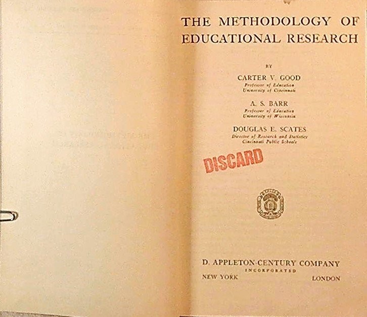 Methodology of Educational Research Good Barr Scates 1941 D. Appleton-Century