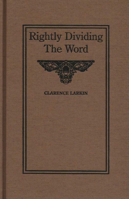 COMPLETE CLARENCE LARKIN COLLECTION – Nine Books by Rev. Clarence Larkin