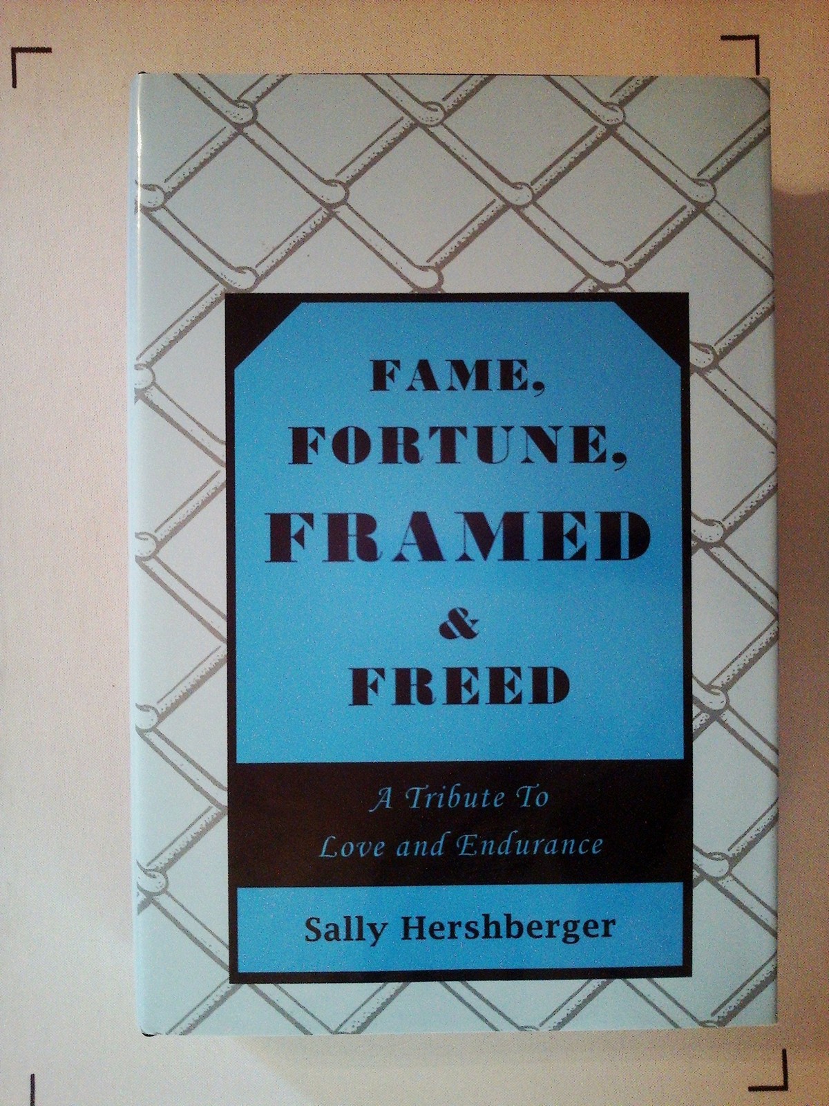 Fame, Fortune, Framed & Freed – Sally Hershberger – Good – See condition not…