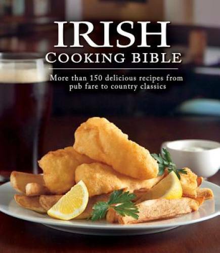 Irish Cooking Bible – Paperback By Editors of Publications International – GOOD