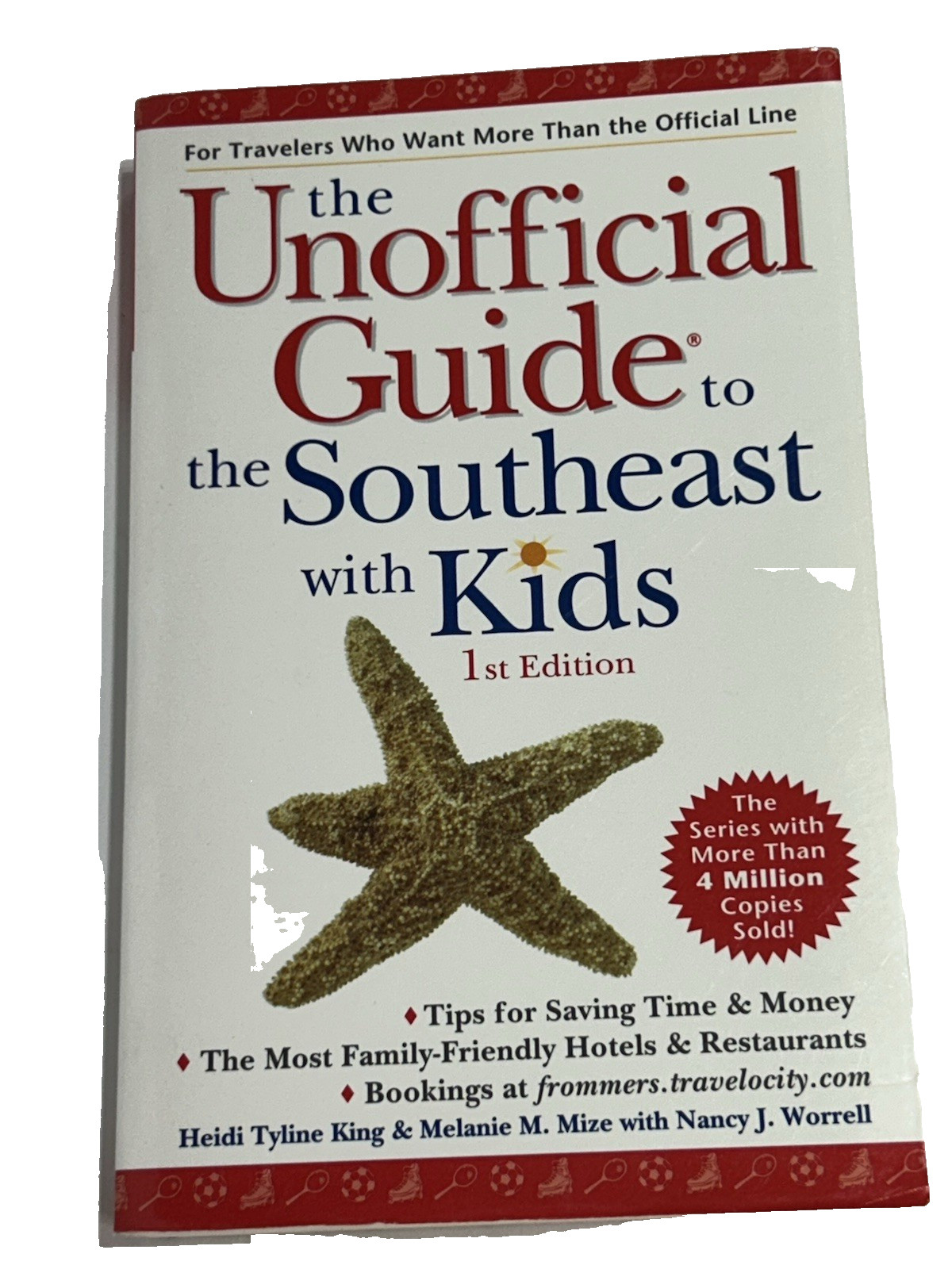 The Unofficial Guide to the Southeast with Kids (Unofficial Guides)1st Edition