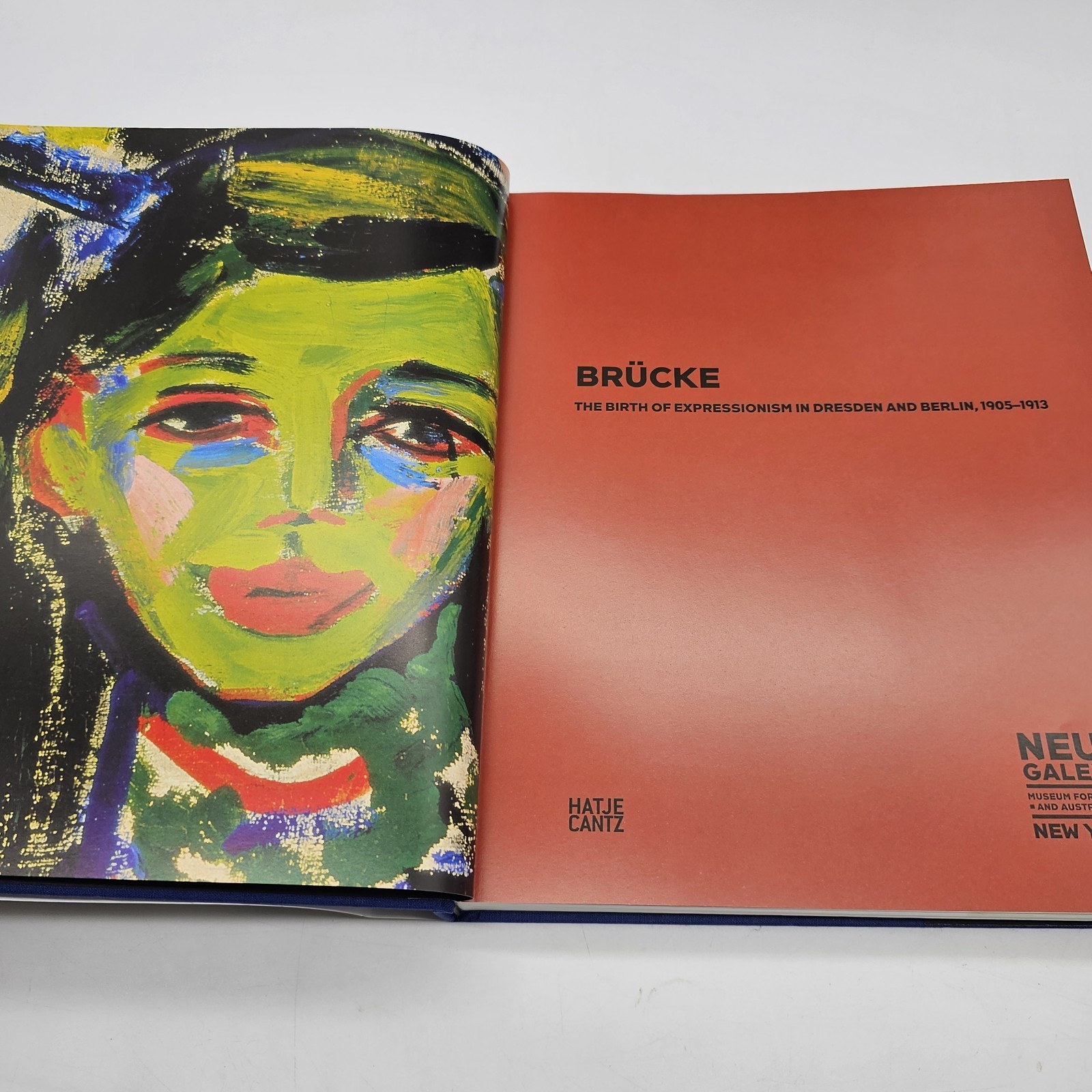 BRÜCKE The Birth of Expressionism in Dresden And Berlin 1905-1913