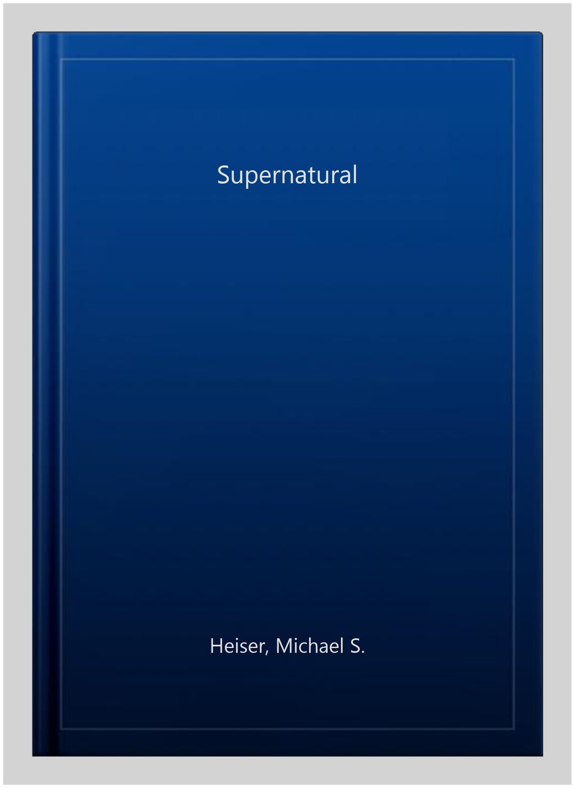Supernatural, Paperback by Heiser, Michael S., Brand New, Free shipping in th…
