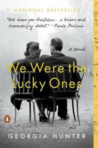 We Were the Lucky Ones: A Novel – Paperback By Hunter, Georgia – VERY GOOD