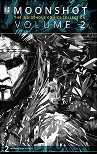 Volume 2 en_US: MOONSHOT The Indigenous Comics Collection Volume 2 – VERY GOOD