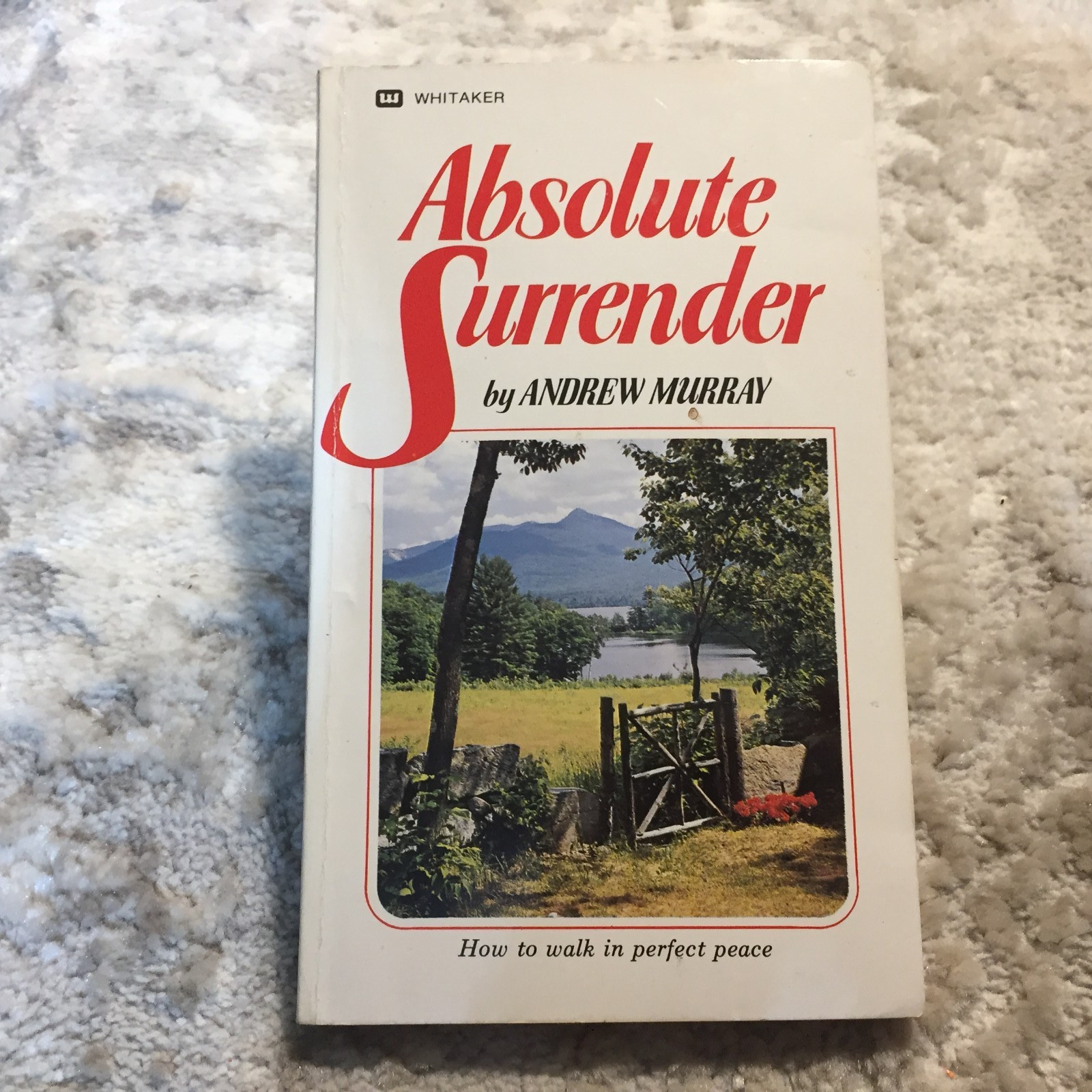 Absolute Surrender Andrew Murray 1982 Whitaker House Life In The Spirit Book