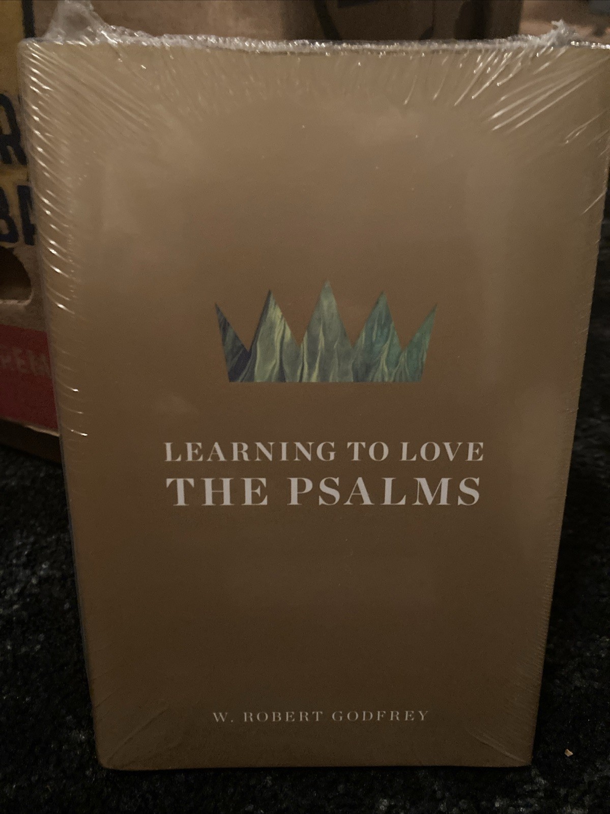 LEARNING TO LOVE THE PSALMS By W. Robert Godfrey – Hardcover New