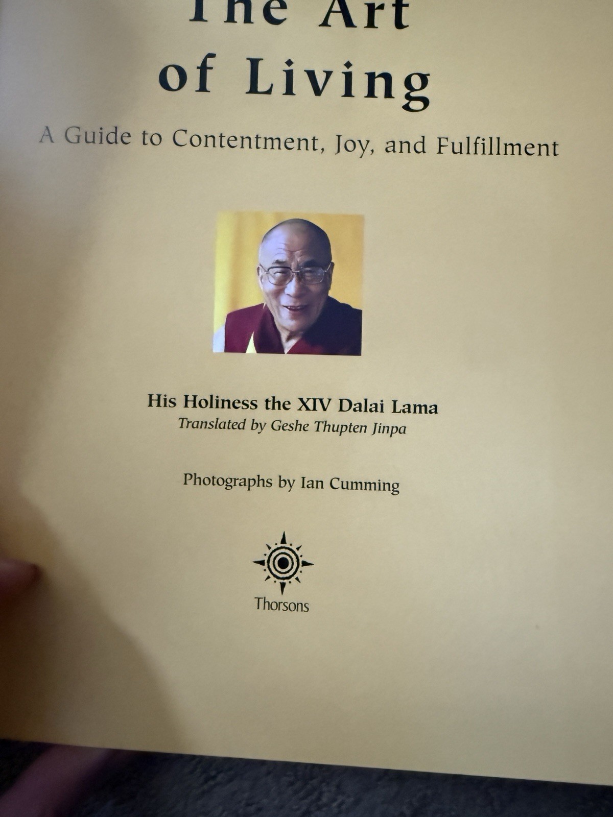 Art of Living : A Guide to Contentment, Joy and Fulfillment by Dalai Lama 2001