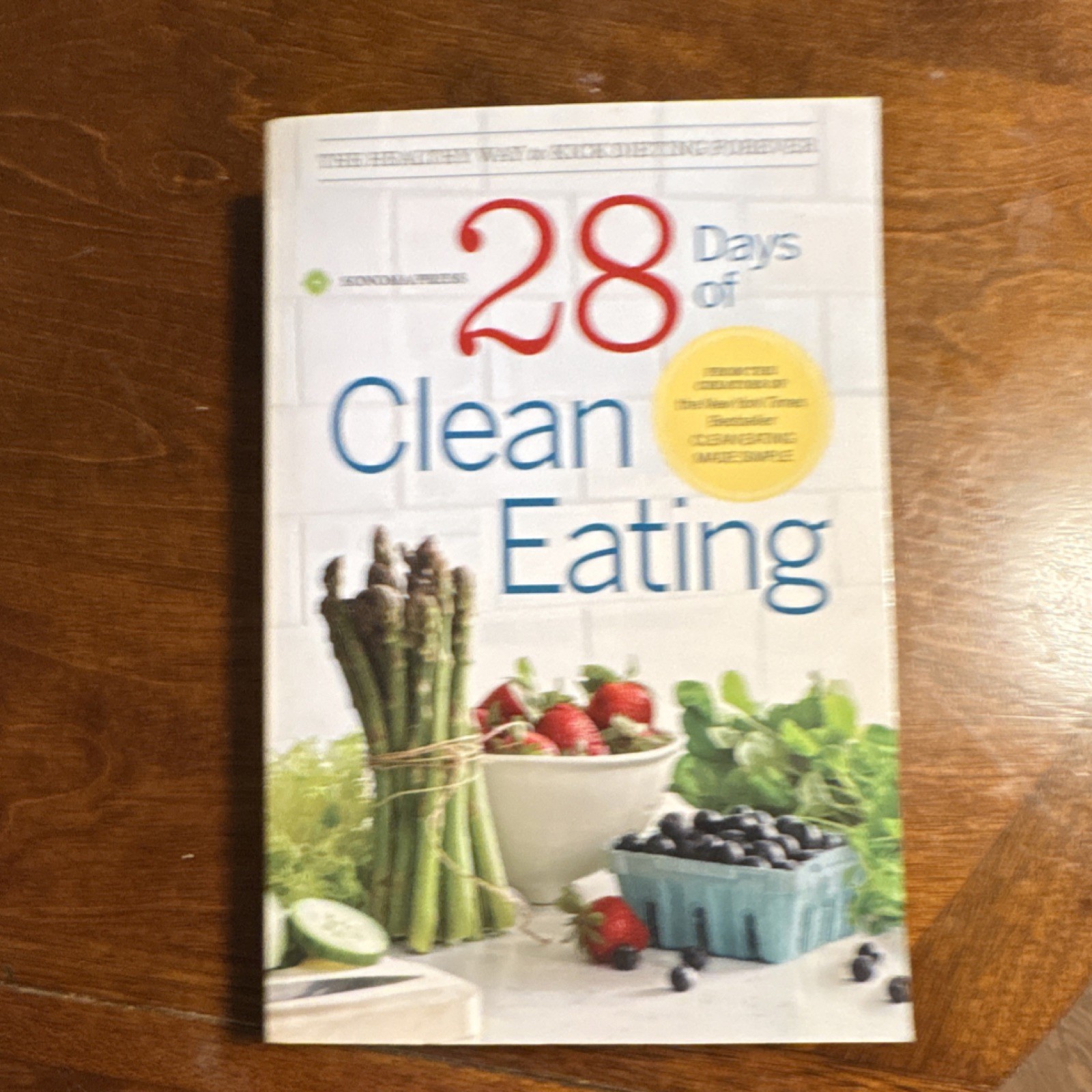 Sonoma Press 28 Days of Clean Eating Paperback Meal Planning