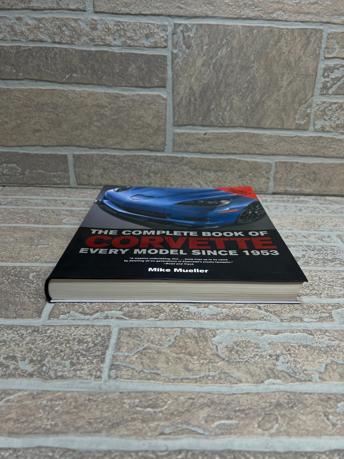 Complete Book Ser.: The Complete Book of Corvette : Every Model Since 1953 by…