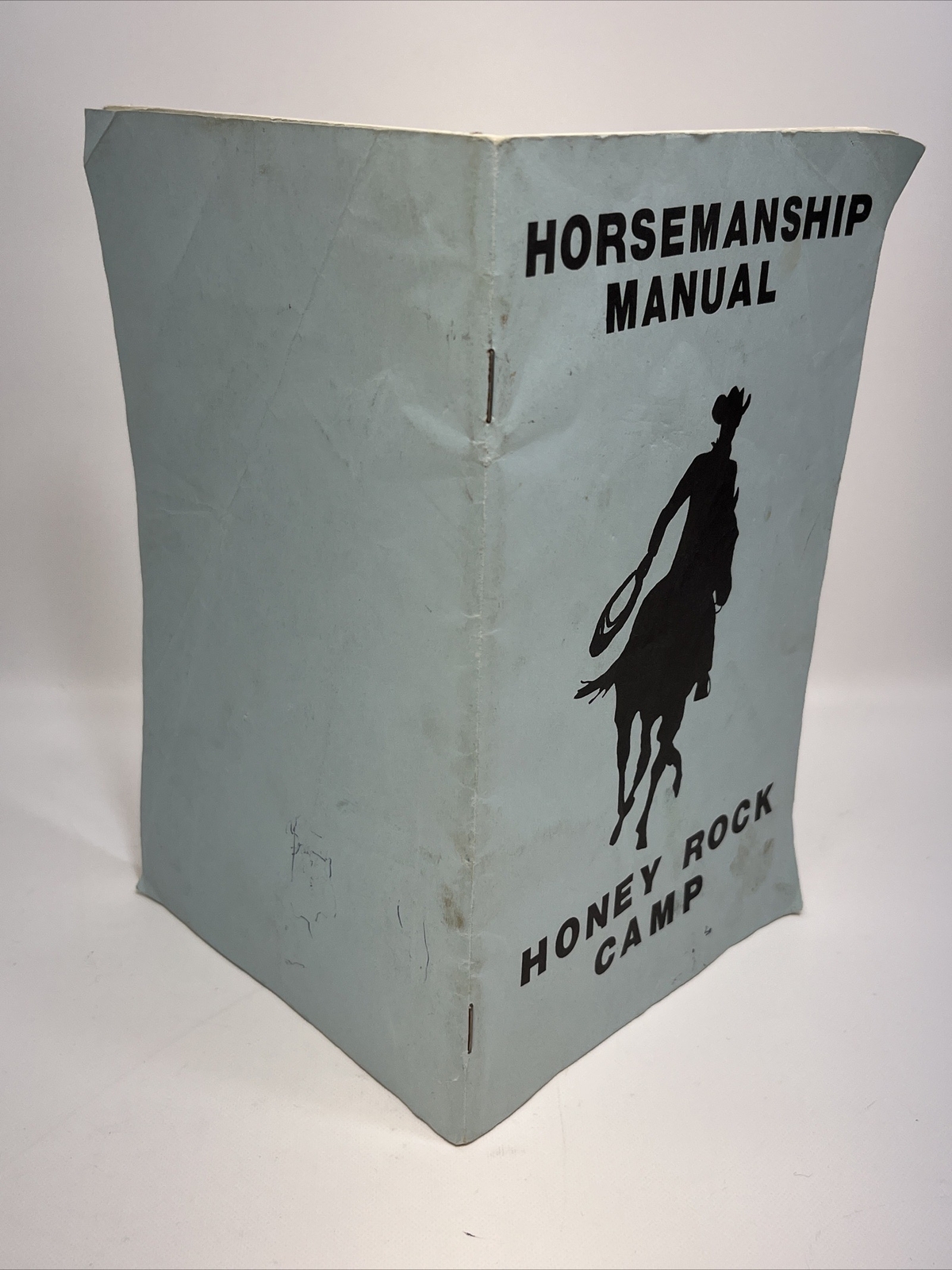 1979 Horsemanship Manual “Honey Rock Camp” Wheaton, IL. By Judy Meyer 32 Pages