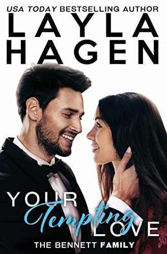 Your Tempting Love (The Bennett Family) – Paperback, by Hagen Layla – Very Good