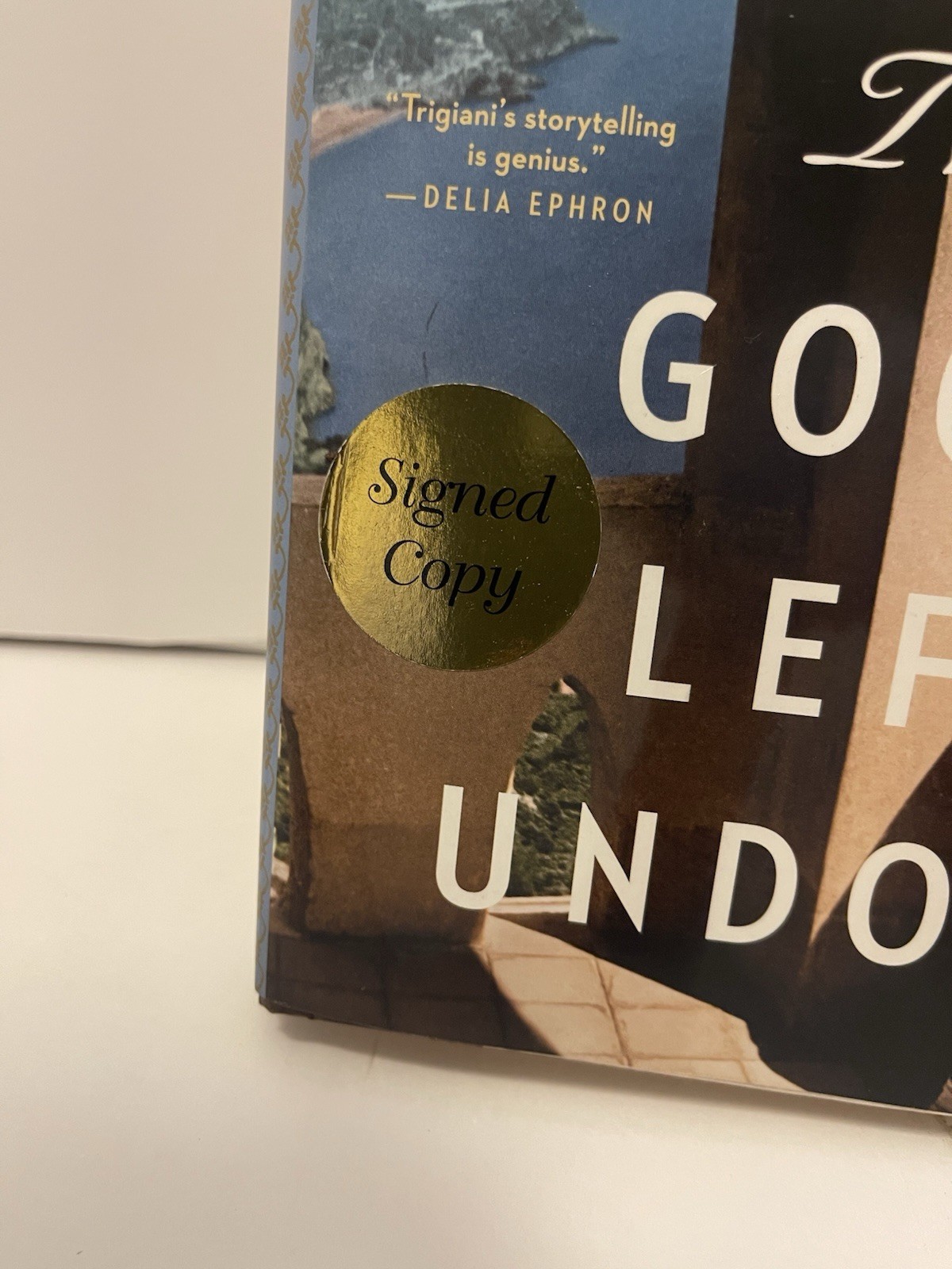 ADRIANA TRIGIANI The Good Left Undone SIGNED First Print Hardcover