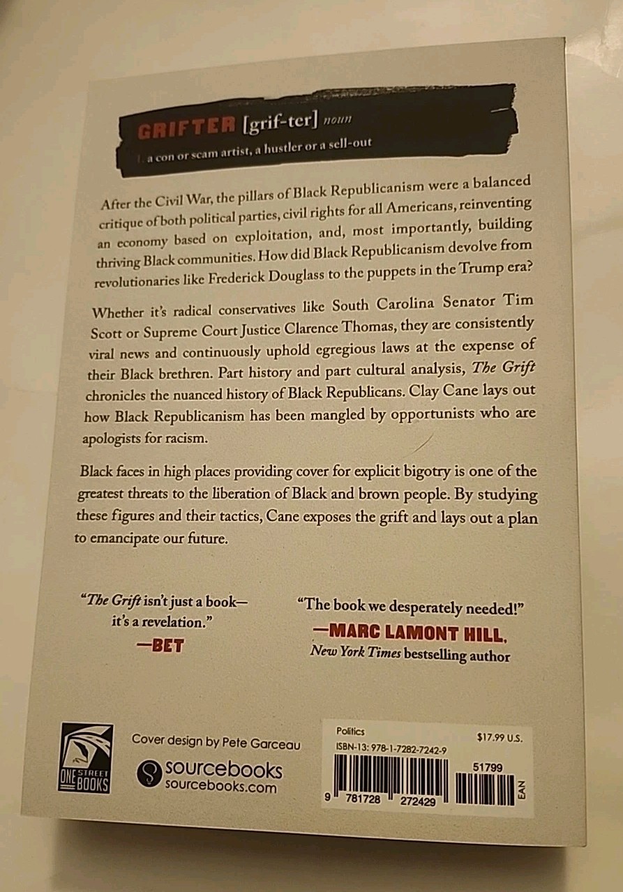 Signed – The Grift: The Downward Spiral of Black Republicans by Clay Cane