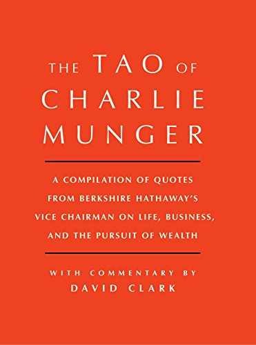 Tao of Charlie Munger: A Compilation – Hardcover, by Clark David – Very Good b