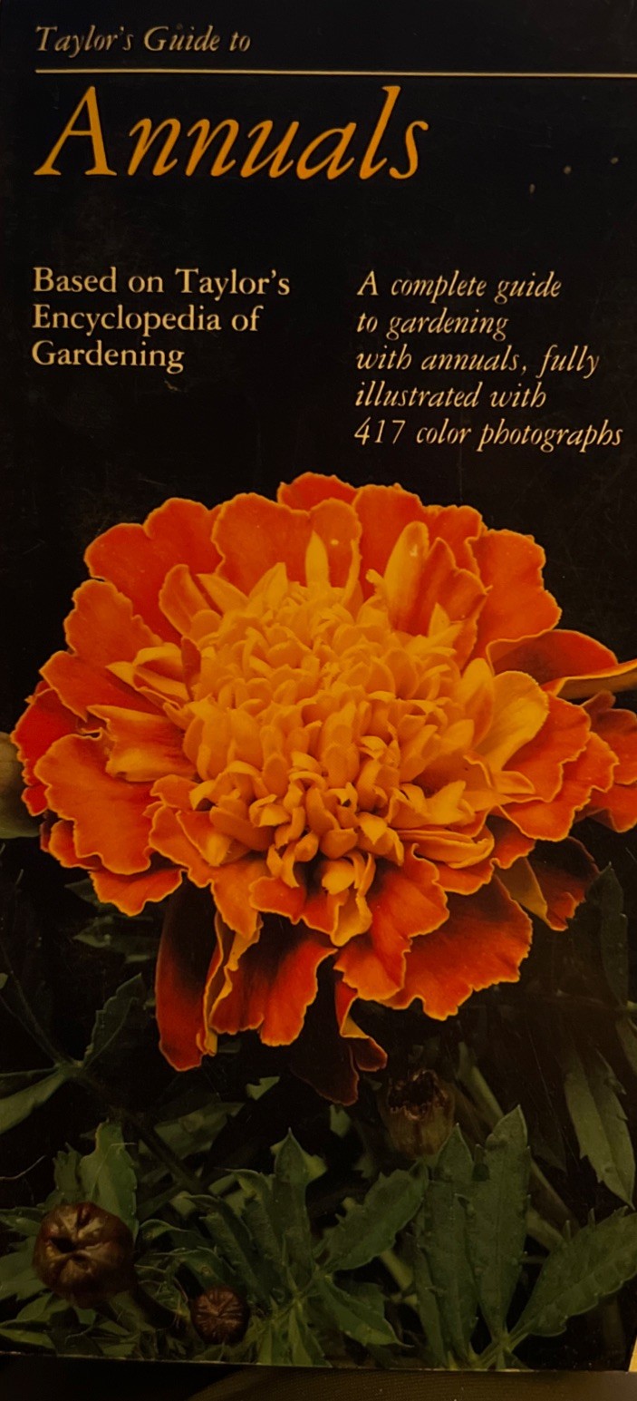 Taylor’s Guide to Annuals (Taylor’s Gardening Guides) – Paperback – GOOD