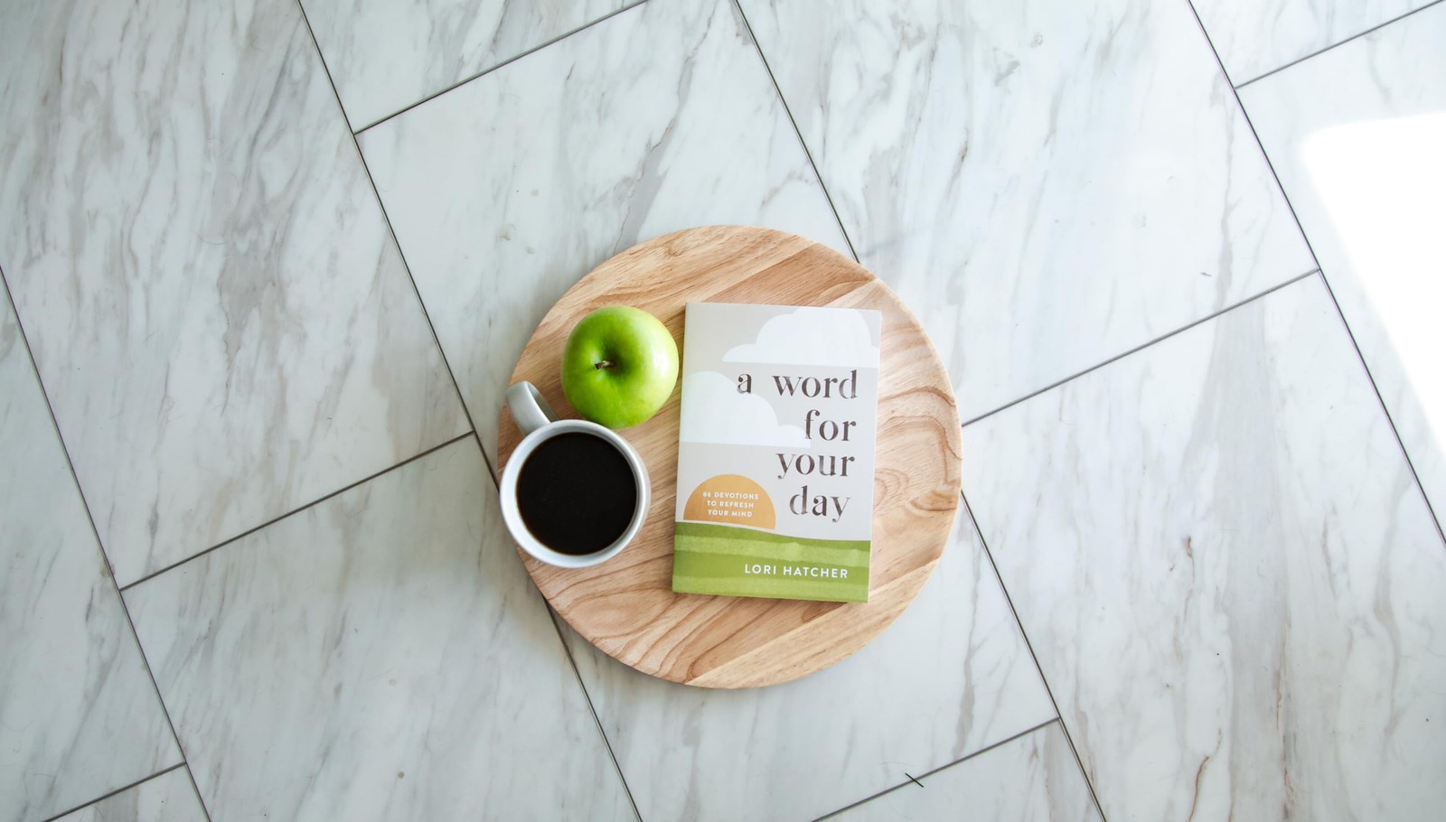 A Word for Your Day: 66 Devotions to Refresh Your Mind