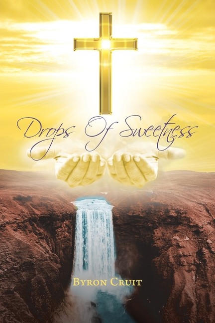Drops Of Sweetness