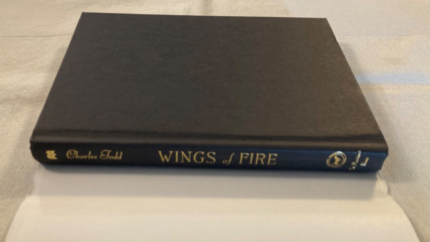 Wings of Fire by Charles Todd (1998, Hardcover, Very Good, 1st Edition)