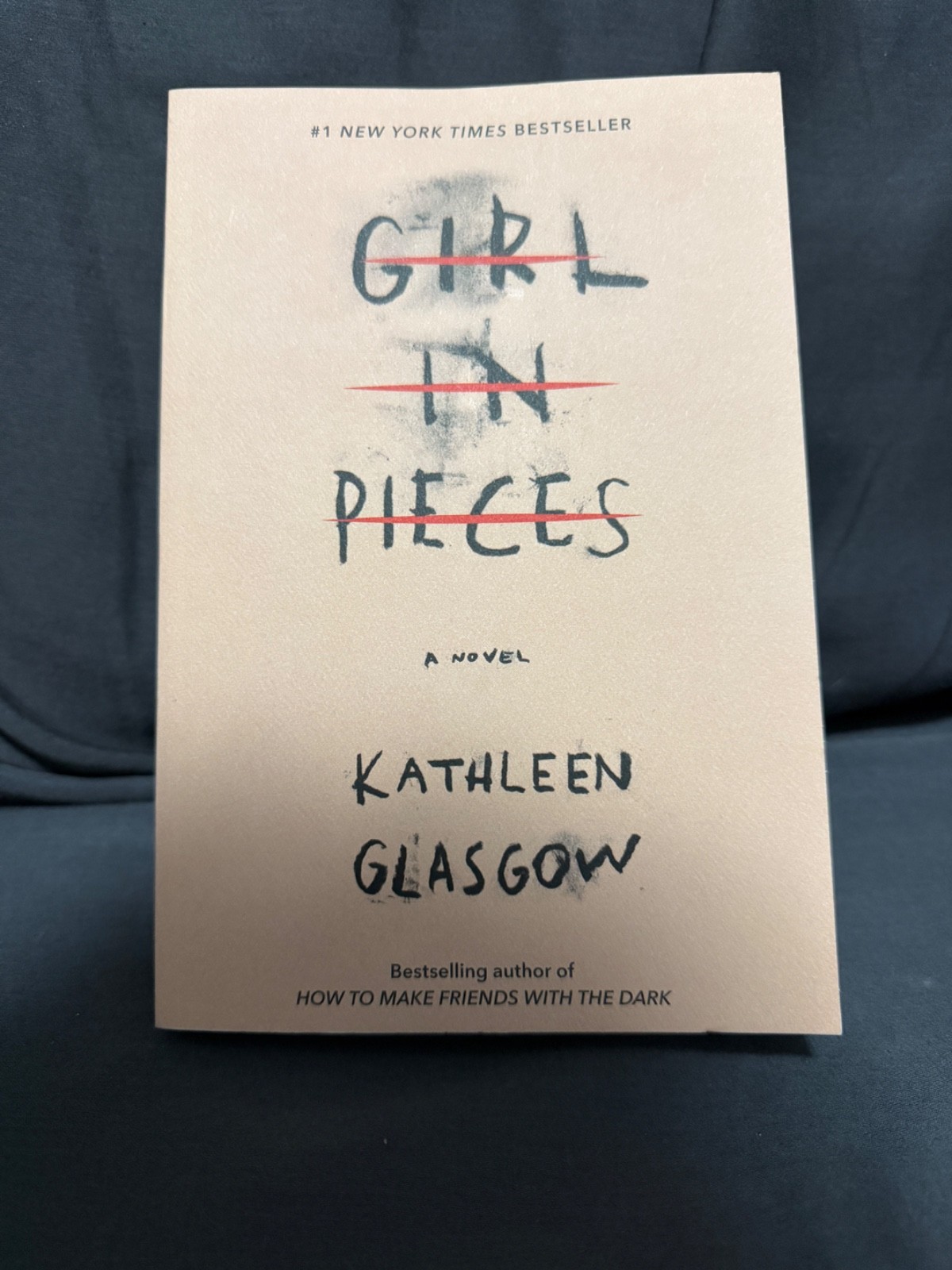 Girl in Pieces by Kathleen Glasgow (2018) Paperback