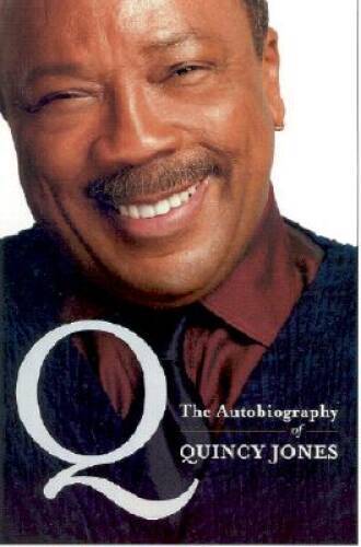 Q: The Autobiography of Quincy Jones – Hardcover By Jones, Quincy – VERY GOOD